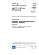 IEC 60921 Amd.1 Ed. 2.0 b:2006