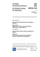 IEC 60335-2-39 Amd.1 Ed. 5.0 b:2004