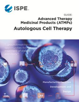 ISPE Guide: ATMPs - Autologous Cell Therapy